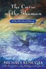 The Curse of the Shaman : A Marble Island Story - eBook