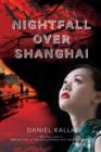 Nightfall Over Shanghai - eBook