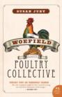 The Woefield Poultry Collective : A Novel - eBook