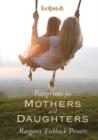 Footprints for Mothers and Daughters - eBook