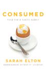 Consumed : Food for a Finite Planet - eBook