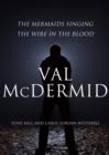 Val McDermid 2-Book Bundle : The Mermaids Singing and The Wire in the Blood - eBook