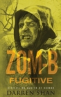 Zom-B: Volume 11 Fugitive : ZOM-B Series, Book Eleven - eBook