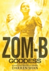 Zom-B: Volume 12 Goddess : ZOM-B Series, Book Twelve - eBook