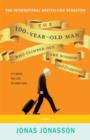 The 100-Year-Old Man Who Climbed Out The Window And Disappeared : A Novel - eBook