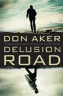 Delusion Road - eBook