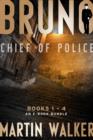Bruno, Chief of Police: Books 1-4 - eBook