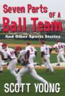 Seven Parts of a Ball Team And Other Sports Stories - eBook