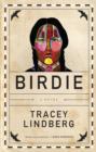 Birdie : A Novel - eBook