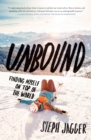 Unbound : Finding Myself on Top of the World - eBook