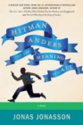 Hitman Anders and the Meaning of It All : A Novel - eBook