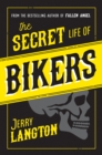The Secret Life of Bikers - eBook