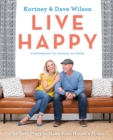 Live Happy : The Best Ways to Make Your House a Home - eBook