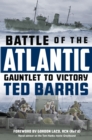 Battle of the Atlantic : Gauntlet to Victory - eBook