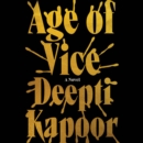 Age of Vice : A Novel - eAudiobook