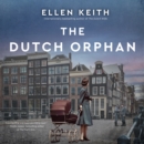 The Dutch Orphan : A Novel - eAudiobook