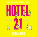 Hotel 21 : A Novel - eAudiobook