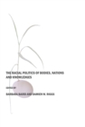 The Racial Politics of Bodies, Nations and Knowledges - eBook