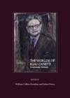 The Worlds of Elias Canetti : Centenary Essays - eBook