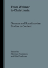 None From Weimar to Christiania : German and Scandinavian Studies in Context - eBook