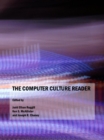 The Computer Culture Reader - eBook