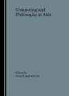 None Computing and Philosophy in Asia - eBook
