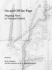 None On and Off the Page : Mapping Place in Text and Culture - eBook