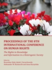 None Proceedings of the 8th International Conference on Human Rights : The Rights to Knowledge and Information in a Heterogenic Society - eBook
