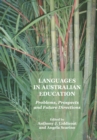 None Languages in Australian Education : Problems, Prospects and Future Directions - eBook