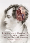 None Byron and Hobby-O : Lord Byron's Relationship with John Cam Hobhouse - eBook