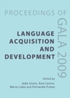 None Language Acquisition and Development : Proceedings of GALA 2009 - eBook