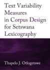 None Text Variability Measures in Corpus Design for Setswana Lexicography - eBook