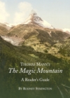 None Thomas Mann's The Magic Mountain : A Reader's Guide - eBook