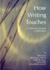None How Writing Touches : An Intimate Scholarly Collaboration - eBook