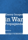 None Enemy Images in War Propaganda - eBook