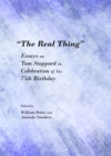 None "The Real Thing" : Essays on Tom Stoppard in Celebration of his 75th Birthday - eBook