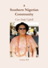 A Southern Nigerian Community : Case Study Ughelli - eBook