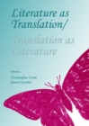 None Literature as Translation/Translation as Literature - eBook