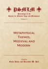 None Metaphysical Themes, Medieval and Modern (Volume 11 : Proceedings of the Society for Medieval Logic and Metaphysics) - eBook