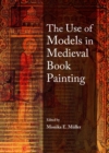 The Use of Models in Medieval Book Painting - eBook