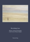 None Revisiting Loss : Memory, Trauma and Nostalgia in the Novels of Kazuo Ishiguro - eBook