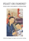 None Feast or Famine? Food and Children's Literature - eBook