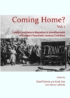 None Coming Home? Vol. 1 : Conflict and Return Migration in the Aftermath of Europe's Twentieth-Century Civil Wars - eBook