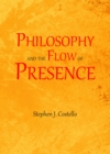 None Philosophy and the Flow of Presence - eBook