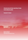 None Pronunciation Instruction for Brazilians : Student's Book - eBook