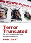 None Terror Truncated : The Decline of the Abu Sayyaf Group from the Crucial Year 2002 - eBook