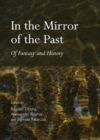 None In the Mirror of the Past : Of Fantasy and History - eBook