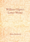 None William Gilpin's Letter-Writer - eBook