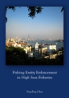 None Fishing Entity Enforcement in High Seas Fisheries - eBook