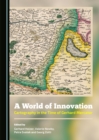 A World of Innovation : Cartography in the Time of Gerhard Mercator - eBook